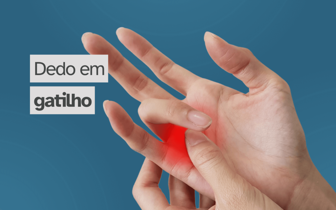 Dedo em gatilho – Blog